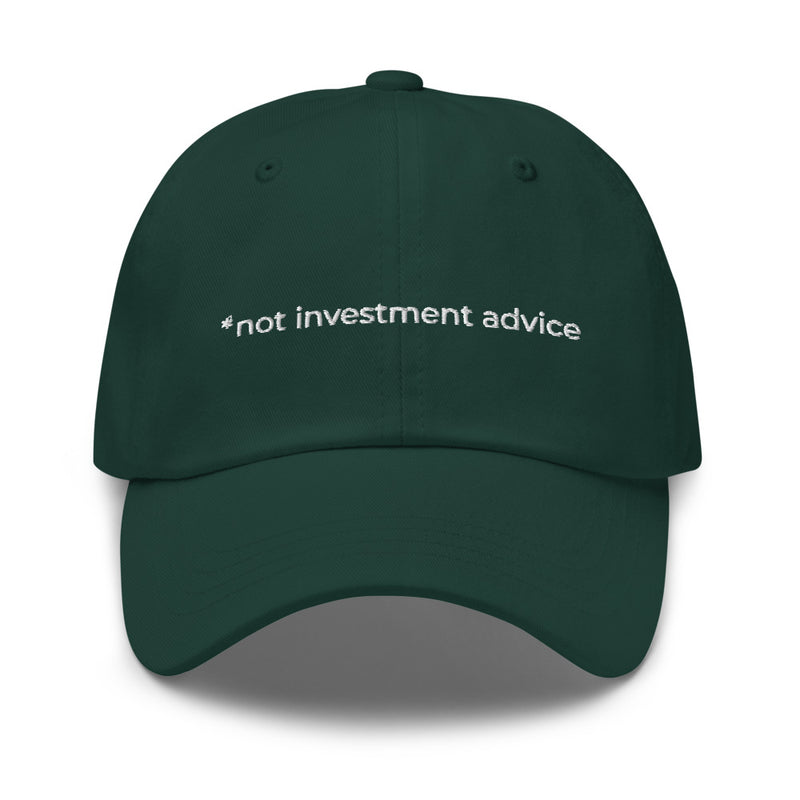 Not Investment Advice Dad Hat (LIMITED EDITION)